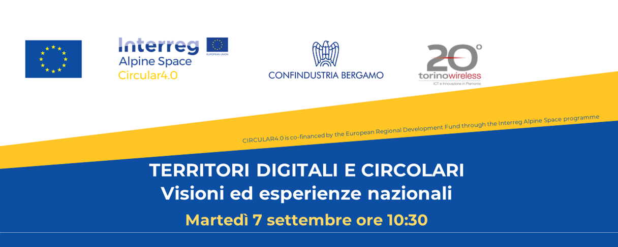 WEBINAR: TERRITORI DIGITALI E CIRCOLARI, Visioni ed esperienze nazionali